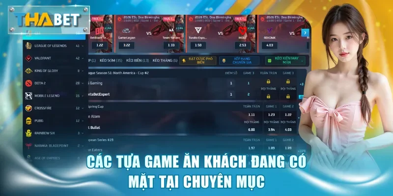 Các tựa game ăn khách đang có mặt tại chuyên mục