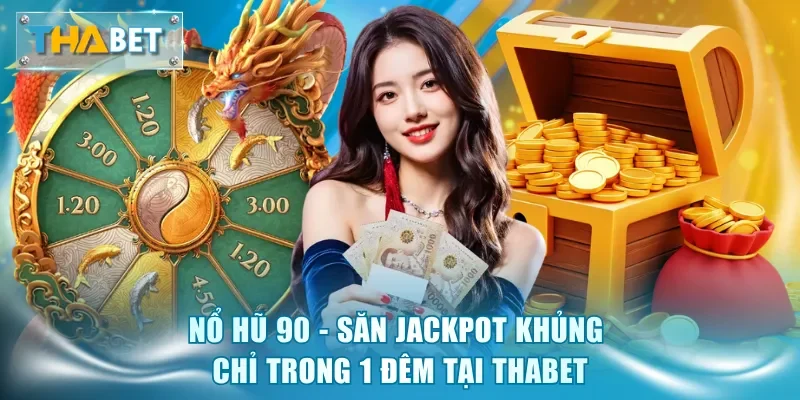 Nổ Hũ 90