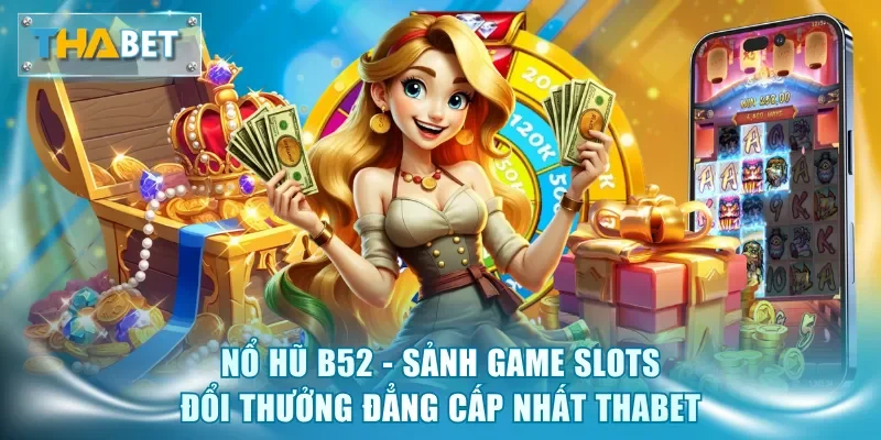 Nổ Hũ B52