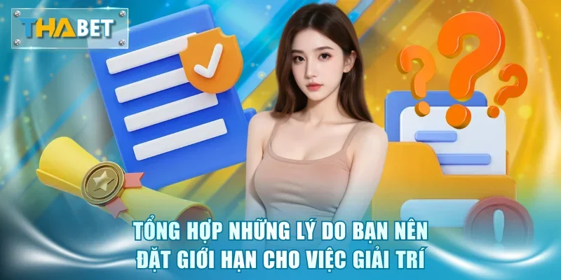 Tổng hợp những lý do bạn nên đặt giới hạn cho việc giải trí