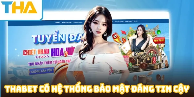 Tin tưởng hệ thống bảo mật và cá cược thoải mái